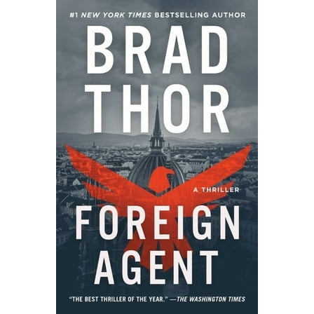 Scot Harvath Foreign Agent: A Thriller, Book 15, (Paperback)