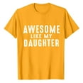 thumbnail image 4 of Camiseta divertida para papá - Camiseta con estampado sarcástico «Me gusta mi hija», cuello redondo de poliéster, ropa informal para todas las estaciones, tallas S-XXXXL, 4 of 4