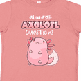 thumbnail image 4 of Inktastic Always Axolotl Questions Cute Curious Axolotl Boys or Girls Toddler T-Shirt, 4 of 5