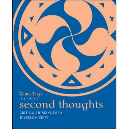 Second Thoughts: Critical Thinking for a Diverse Society