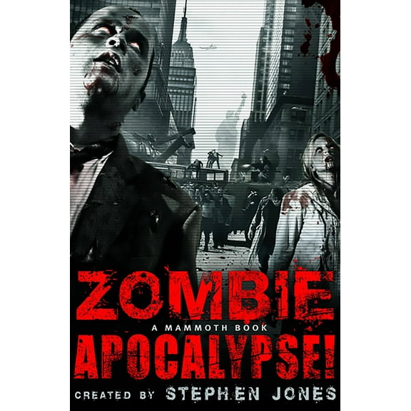The Mammoth Book of Zombie Apocalypse!