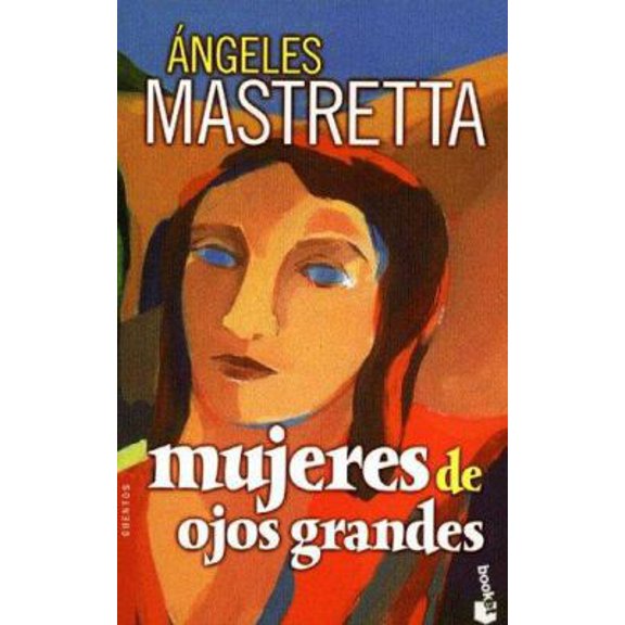 Pre-Owned Mujeres de ojos grandes (Spanish Edition) (Paperback) 9871144423 9789871144426