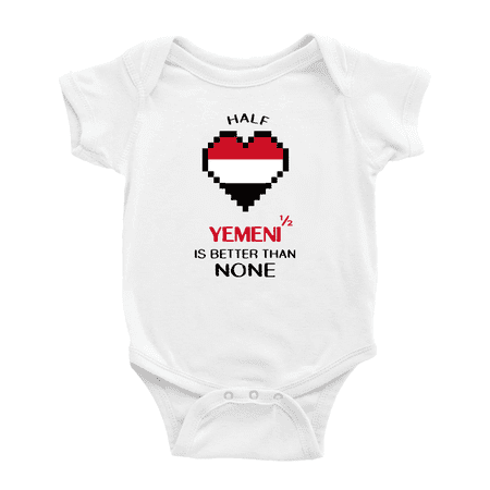 

Half Yemeni Is Better Than None Baby Bodysuit Newborn Clothes Outfits (White 0-3 Months)