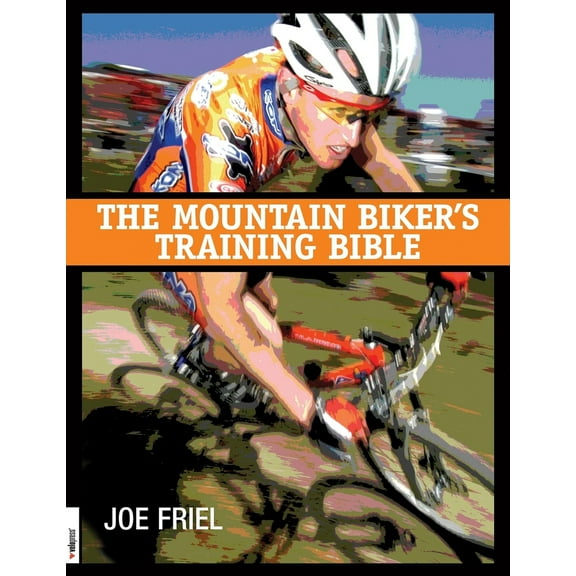 Pre-Owned Mountain Biker's Training Bible (Paperback) 1884737714 9781884737718