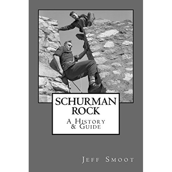 Pre-Owned Schurman Rock: A History & Guide Paperback