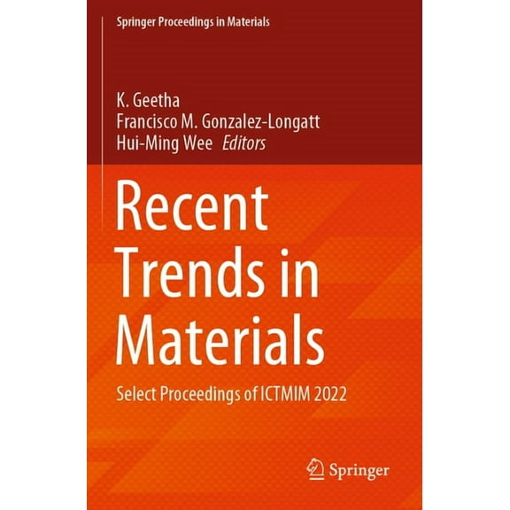 Springer Proceedings in Materials Recent Trends in Materials: Select Proceedings of Ictmim 2022, Book 18, (Paperback)