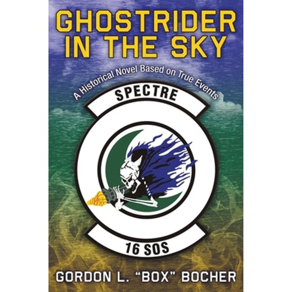 Pre-Owned Ghostrider in the Sky (Paperback) by Gordon L Bocher