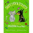 thumbnail image 2 of Sniff, Lick & Scratch : The Science of Disgusting Animal Habits (Hardcover), 2 of 2