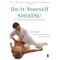 thumbnail image 1 of Pre-Owned Do-It-Yourself Shiatsu: How to Perform the Ancient Japanese Art of Acupressure (Paperback) 0140196323 9780140196320, 1 of 2
