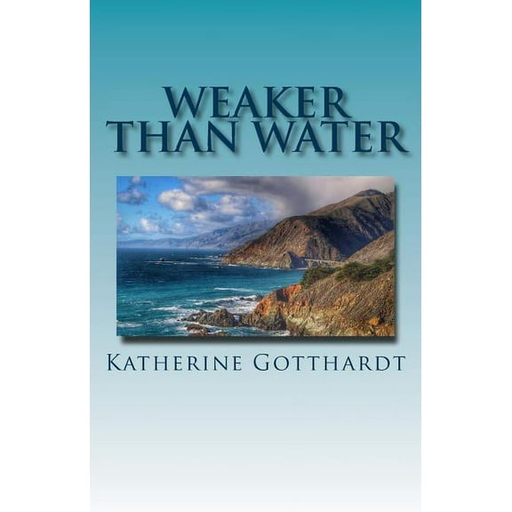 Weaker Than Water (Paperback)