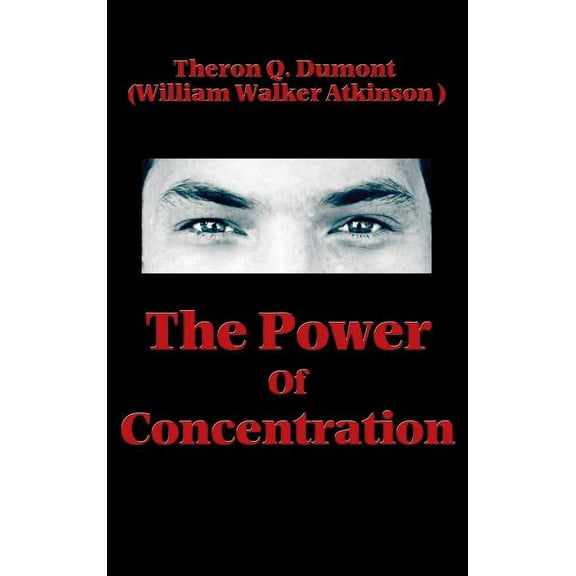 The Power of Concentration, (Hardcover)