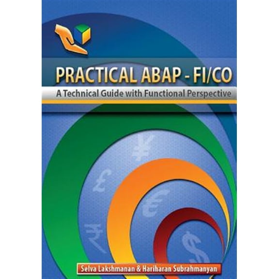 Pre-Owned Practical ABAP - FI/CO: A Technical Guide with Functional Perspective (Paperback)