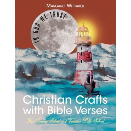 Christian Crafts with Bible Verses: For Sunday School and Vacation
