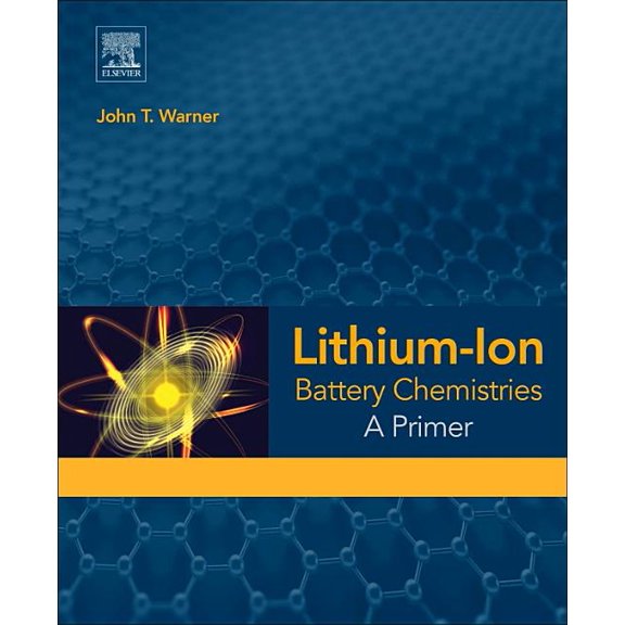 Lithium-Ion Battery Chemistries: A Primer, (Paperback)