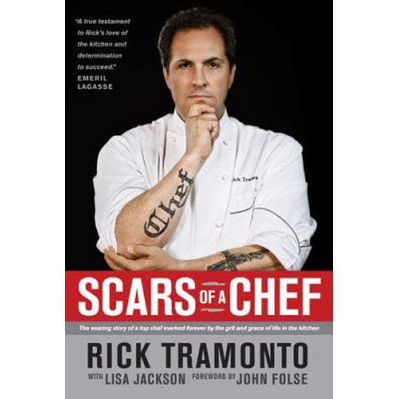 Pre-Owned Scars of a Chef: The Searing Story of a Top Chef Marked Forever by the Grit and Grace of Life in the Kitchen (Hardcover) 1414331622 9781414331621