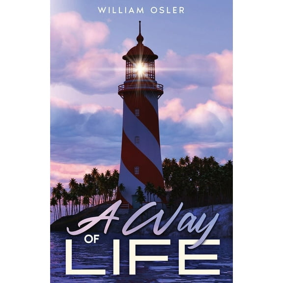 A Way of Life: Annotated, (Paperback)