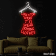 thumbnail image 4 of Craftnamesign Life Short Wear Boring Clothes Neon Sign, Clothes Shop Decor, 4 of 4