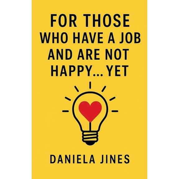 Hand Presents For Those Who Have a Job and Are Not Happy... Yet, Book 1, (Paperback)