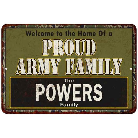 Powers Proud Army Family Sign Gift 8x12 Metal Sign 108120023304