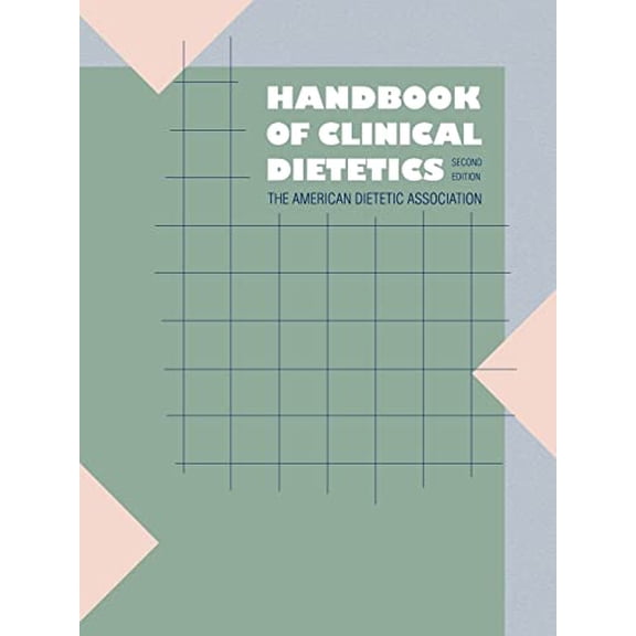 Pre-Owned Handbook of Clinical Dietetics : Second Edition (Paperback)