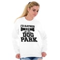 thumbnail image 4 of Rather Be Dog Park Pet Puppy Owner Unisex Plus Fleece Graphic Sweatshirt Brisco Brands 2X, 4 of 5