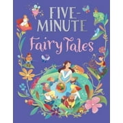 Five-Minute Fairy Tales Parragon Books Ltd