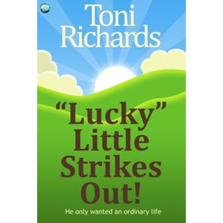 Quot Lucky Quot Little Strikes Out Ebook Walmart Com