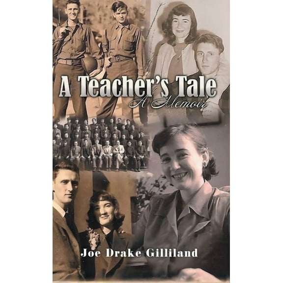 A Teacher's Tale: A Memoir, (Hardcover)