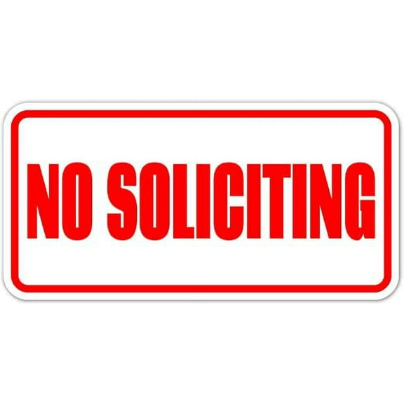 No Soliciting Door Sign Vinyl Decal Bumper Sticker 4” X 8”