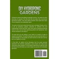 thumbnail image 2 of Garden DIY Hydroponic Gardens: The Beginner's Guide to Easily Build a Sustainable Hydroponic System at Home. Learn How to Easil, Book 1, (Paperback), 2 of 2