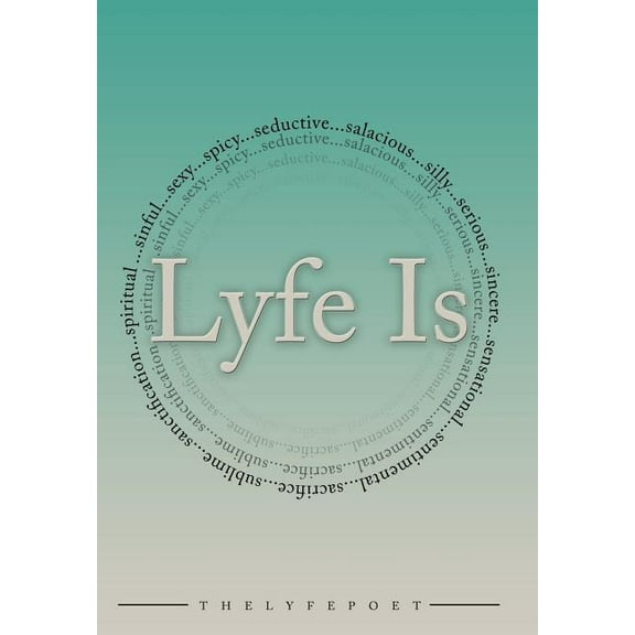 Lyfe Is... (Hardcover)
