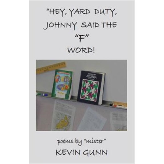 Pre-Owned Hey, Yard Duty, Johnny Said the F Word