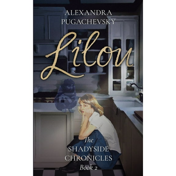 Lilou: The Shadyside Chronicles Book 2, (Paperback)