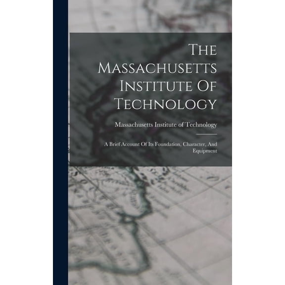 The Massachusetts Institute Of Technology (Hardcover)
