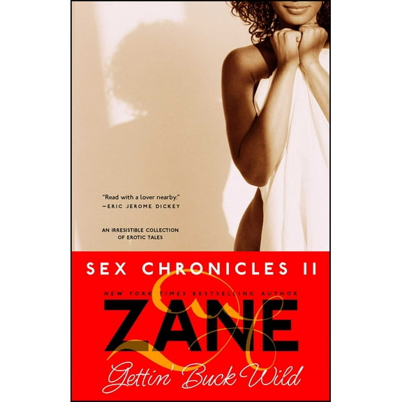 Gettin' Buck Wild : Sex Chronicles II (Paperback)