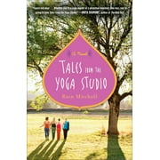 Tales from the Yoga Studio : A Novel (Paperback)