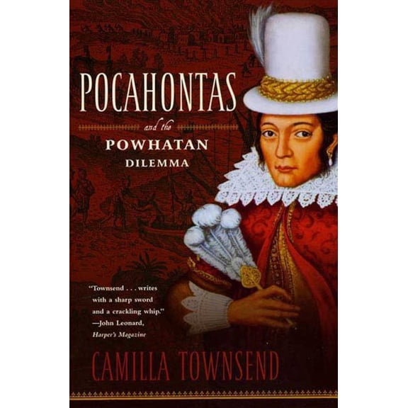 Pre-Owned Pocahontas and the Powhatan Dilemma: The American Portraits Series (Paperback) 0809077388 9780809077380