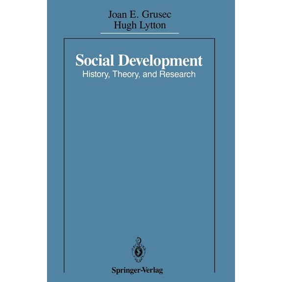 Social Development: History, Theory, and Research, (Paperback)