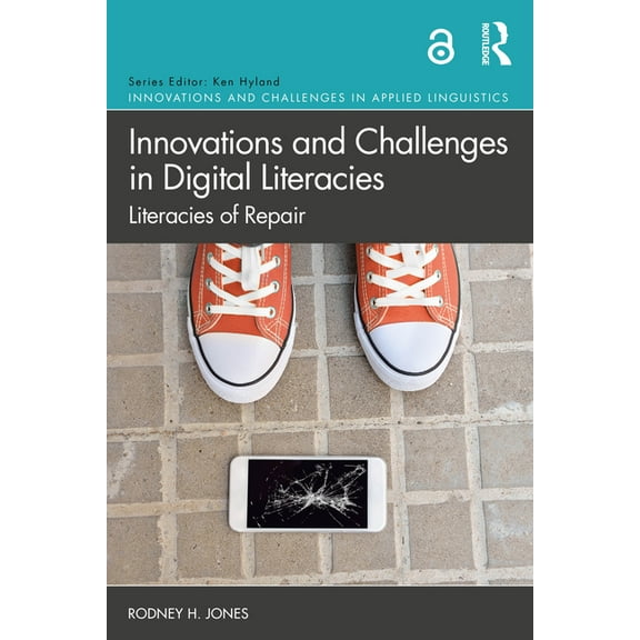 Innovations and Challenges in Applied Li Innovations and Challenges in Digital Literacies: Literacies of Repair, (Paperback)