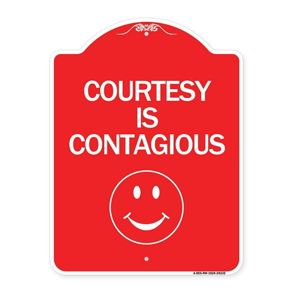 SignMission A-DES-RW-1824-24232 18 x 24 in. Designer Series Sign - Courtesy is Contagious, Red & White