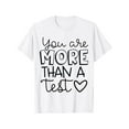 thumbnail image 3 of Camisetas de manga corta con estampado para niñas y niñas, de algodón, cómodas para uso diario, playera simple de veranoYou are more than a test standardized testing teacher T-ShirtFather's Day, Mot, 3 of 7