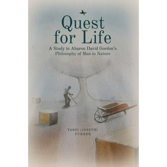 Emunot: Jewish Philosophy and Kabbalah Quest for Life: A Study in Aharon David Gordon's Philosophy of Man in Nature, (Hardcover)