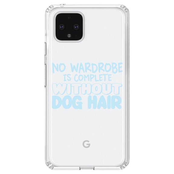DistinctInk Clear Shockproof Hybrid Case for Google Pixel 4 (6.1" Screen) - TPU Bumper Acrylic Back Tempered Glass Screen Protector - No Wardrobe is Complete Without Dog Hair