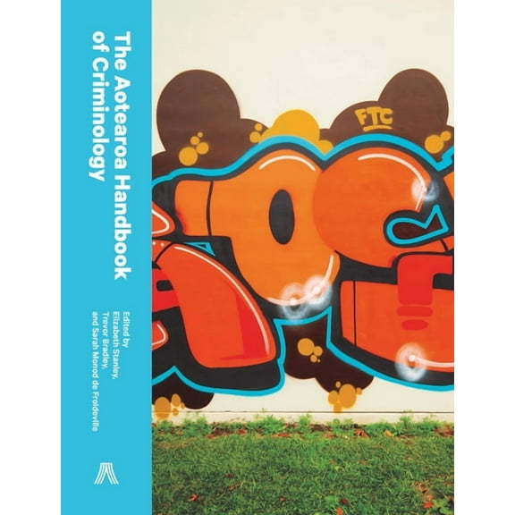 The Aotearoa Handbook of Criminology (Paperback)
