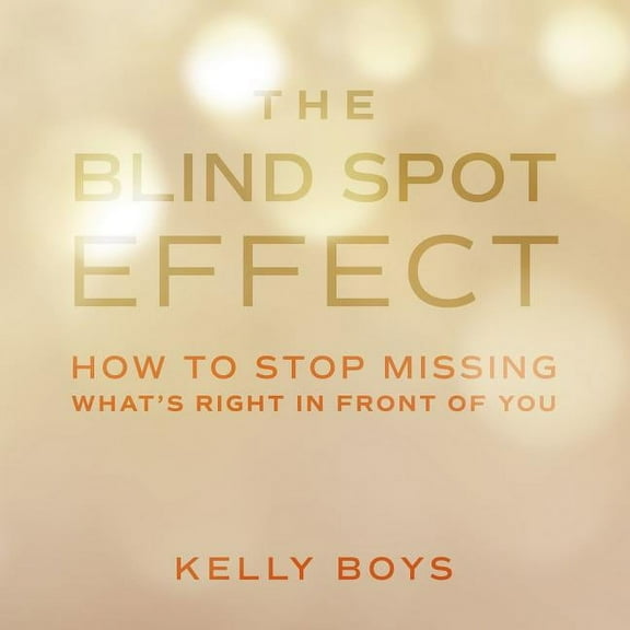 The Blind Spot Effect (Audiobook)