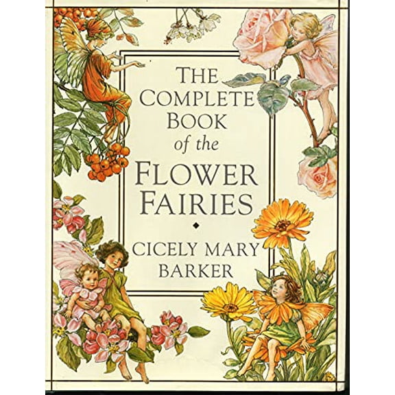 Pre-Owned The Complete Book of the Flower Fairies, 9780723243441, 0723243441, Hardcover, First Edition edition