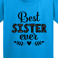 thumbnail image 4 of Inktastic Best Sister Ever Youth T-Shirt, 4 of 5
