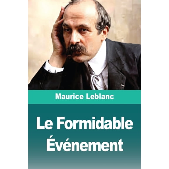 Le Formidable Ãvénement, (Paperback)