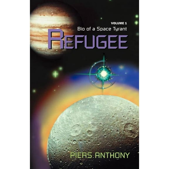 Bio of a Space Tyrant (Paperback): Refugee (Series #01) (Paperback)
