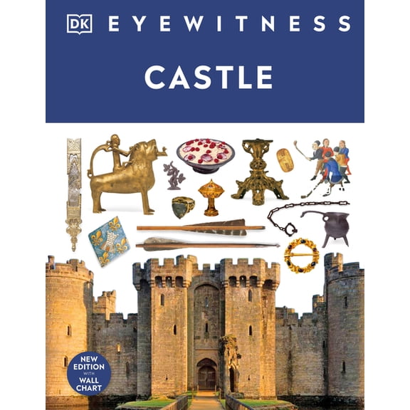 DK Eyewitness Eyewitness Castle, (Hardcover)